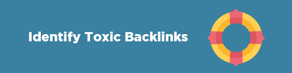 Tools to identify toxic backlinks